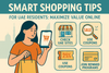 Smart Shopping Tips for UAE Residents: Maximize Value Online